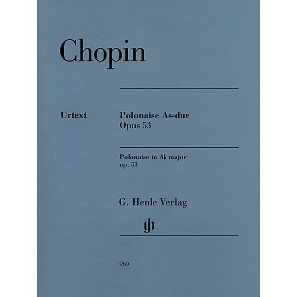 G. Henle Verlag Polonaise in A-flat Major, Op. 53 Henle Music Softcover by Chopin Edited by Norbert Mullemann
