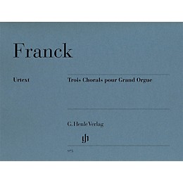 G. Henle Verlag 3 Chorals pour Grand Orgue Henle Music Folios Series Softcover