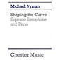 Chester Music Shaping the Curve (for Soprano Saxophone and Piano) Music Sales America Series thumbnail