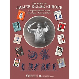 Edward B. Marks Music Company The Music of James Reese Europe E.B. Marks Series Softcover Composed by James Reese Europe