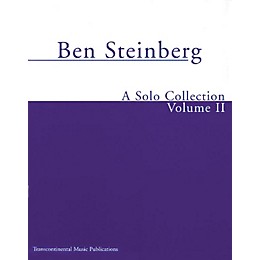 Transcontinental Music Ben Steinberg - A Solo Collection (Volume II) Transcontinental Music Folios Series