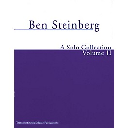 Transcontinental Music Ben Steinberg - A Solo Collection (Volume II) Transcontinental Music Folios Series