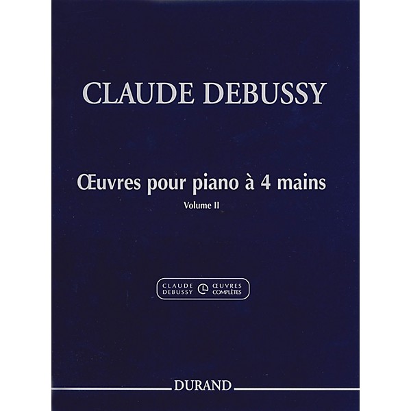 Editions Durand Works for Piano, 4 Hands (Volume 2) Editions Durand Series