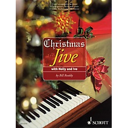 Schott Christmas Jive with Holly and Ive (15 Easy Arrangements for Piano) Schott Series