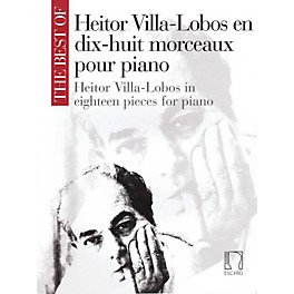 Max Eschig The Best of Heitor Villa-Lobos Editions Durand Series Softcover Composed by Heitor Villa-Lobos