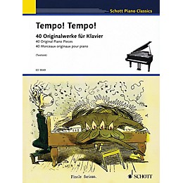 Schott Tempo! Tempo! Schott Series Softcover Composed by Various Edited by Monika Twelsiek