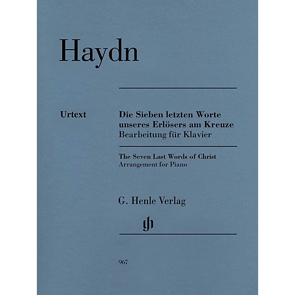 G. Henle Verlag The Seven Last Words of Christ Henle Music Softcover by Haydn Edited by Ullrich Scheideler