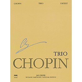 PWM Trio Op. 8 for Piano, Violin and Cello PWM Series Composed by Frederic Chopin Edited by Jan Ekier