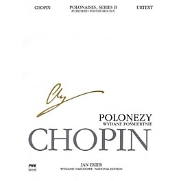 PWM Polonaises, Series B: Published Posthumously (Chopin National Edition 26B, Vol. II) PWM Series Softcover