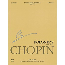 PWM Polonaises Series A: Ops. 26, 40, 44, 53, 61 (Chopin National Edition 6A, Volume VI) PWM Series Softcover