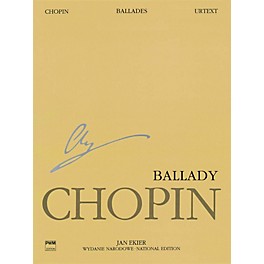 PWM Ballades (Chopin National Edition Volume I) PWM Series Softcover