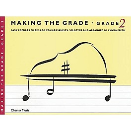 Chester Music Making the Grade - Grade 2 Pieces Music Sales America Series Softcover