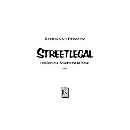 Lauren Keiser Music Publishing Streetlegal (for Soprano Sax and Piano) LKM Music Series