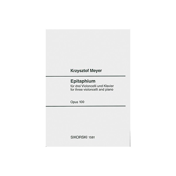 Sikorski Epitaphium, Op. 100 (2004) (Score and Parts) Ensemble Series Composed by Krzysztof Meyer