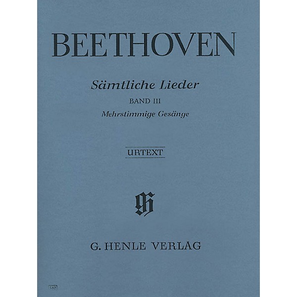 G. Henle Verlag Complete Songs for Voice and Piano - Vol III Henle Music Softcover by Beethoven Edited by Helga Lühning