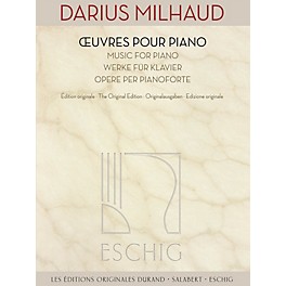 Max Eschig Music for Piano (The Original Edition) Editions Durand Series Softcover Composed by Darius Milhaud