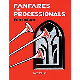 Novello Fanfares and Processionals for Organ Music Sales America Series