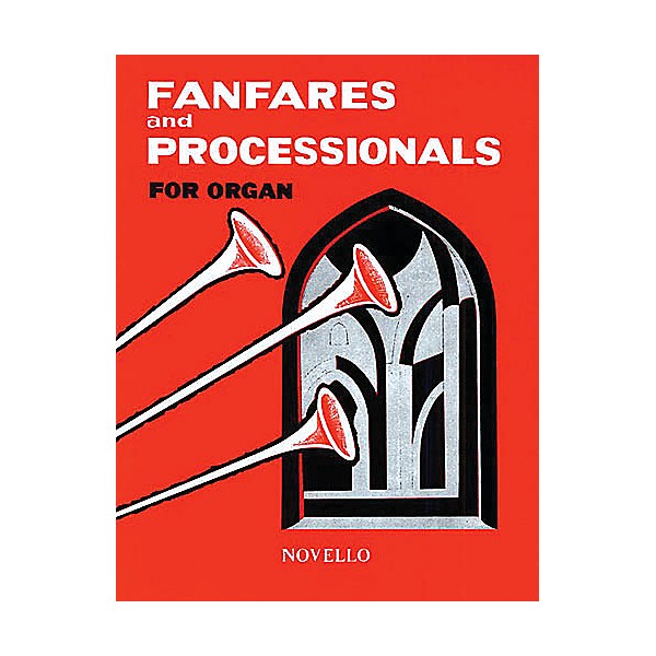 Novello Fanfares and Processionals for Organ Music Sales America Series
