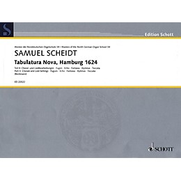 Schott Tabulatura Nova, Hamburg 1624 - Part 2 Organ Collection Series Softcover