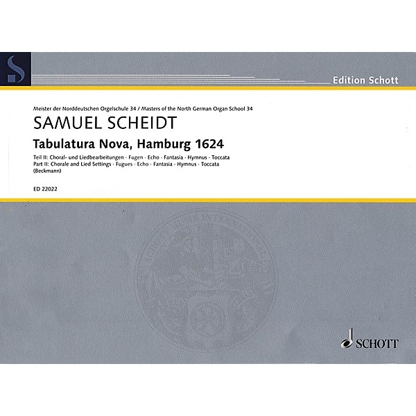 Schott Tabulatura Nova, Hamburg 1624 - Part 2 Organ Collection Series Softcover