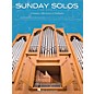 Hal Leonard Sunday Solos for Organ (Preludes, Offertories & Postludes) Organ Folio Series Softcover thumbnail