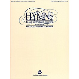 Fred Bock Music Hymns in the Style of the Masters - Volume 1 Fred Bock Publications Series