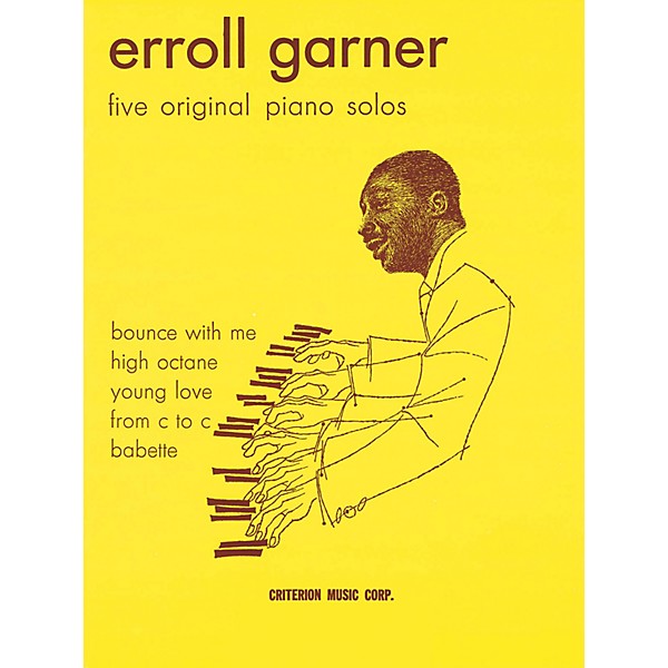 Criterion Erroll Garner - Five Original Piano Solos Criterion Series Softcover Performed by Erroll Garner