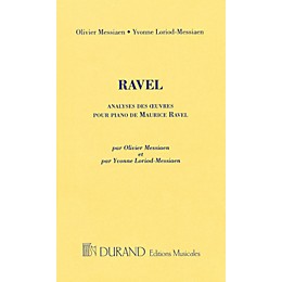 Editions Durand Analyses Des Oeuvres Pour Piano De Maurice Ravel Editions Durand Series Composed by Maurice Ravel