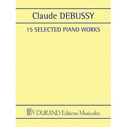 Editions Durand 15 Selected Piano Works Editions Durand Series Softcover