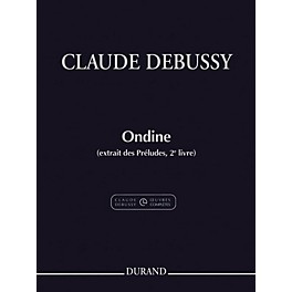 Durand Ondine (extrait des Préludes, 2e livre) Editions Durand Series Softcover