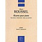 Editions Durand Albert Roussel - Piano Works Editions Durand Series Softcover Composed by Albert Roussel thumbnail