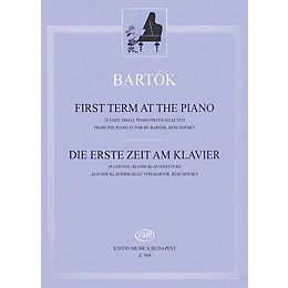 Editio Musica Budapest First Term at the Piano EMB Series Composed by Béla Bartók