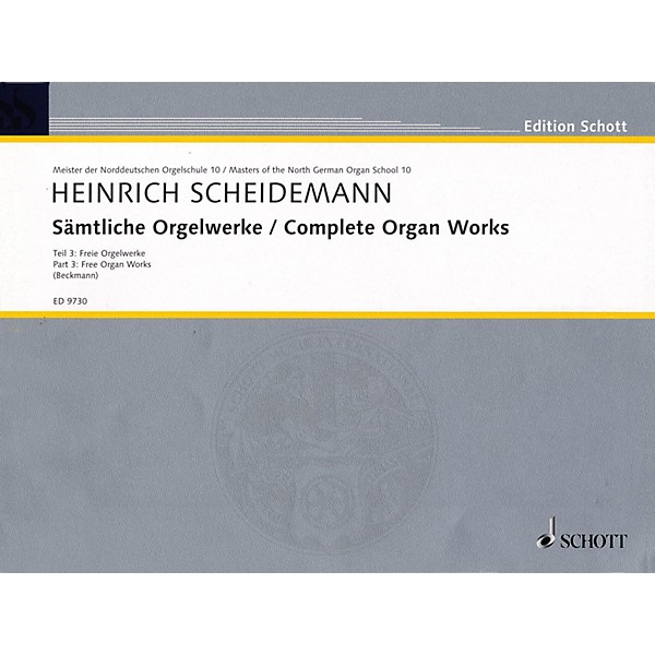 Schott Complete Organ Works - Part 3: Free Organ Works Schott Series
