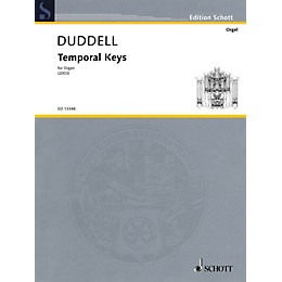 Schott Temporal Keys (Solo Organ) Schott Series Softcover Composed by Joe Duddell