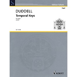 Schott Temporal Keys (Solo Organ) Schott Series Softcover Composed by Joe Duddell