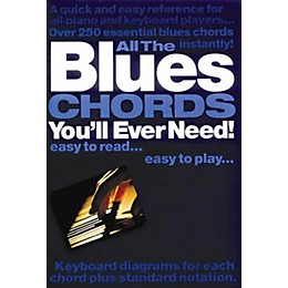 Music Sales All the Blues Chords You'll Ever Need Music Sales America Series Softcover Written by Jack Long