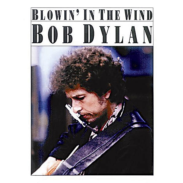 Music Sales Blowin' in the Wind Music Sales America Series Performed by Bob Dylan