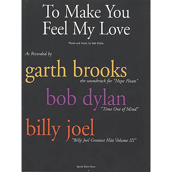 Music Sales To Make You Feel My Love Music Sales America Series Performed by Bob Dylan