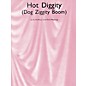 Music Sales Hot Diggity (Dog Ziggity Boom) Music Sales America Series thumbnail