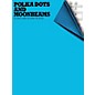 Music Sales Polka Dots and Moonbeams Music Sales America Series thumbnail