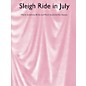 Music Sales Sleigh Ride in July Music Sales America Series thumbnail