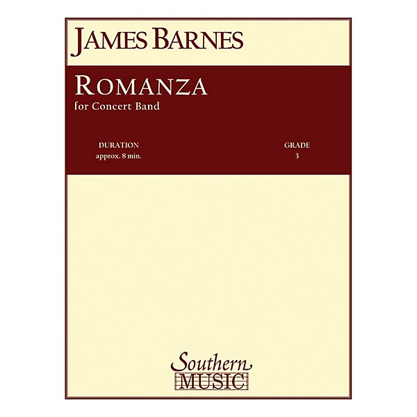 Southern Romanza Concert Band Level 3 Composed by James Barnes