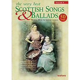 Waltons The Very Best Scottish Songs & Ballads - Volume 4 Waltons Irish Music Books Series