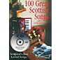 Waltons 100 Great Scottish Songs (Scotland's Best Loved Songs) Waltons Irish Music Books Series Softcover with CD thumbnail