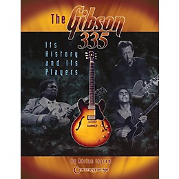 Centerstream Publishing The Gibson 335 (Its History and Its Players) Guitar Series Written by Adrian Ingram