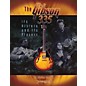 Centerstream Publishing The Gibson 335 (Its History and Its Players) Guitar Series Written by Adrian Ingram thumbnail