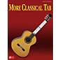 Cherry Lane More Classical Tab (Solo Guitar with Tablature) Guitar Series Softcover thumbnail