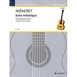 Schott Suite Mélodique (Guitar) Guitar Series Softcover