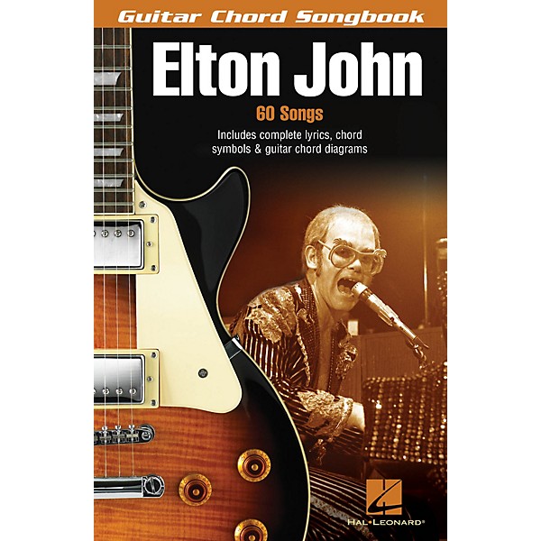 Hal Leonard Elton John (Guitar Chord Songbook) Guitar Chord Songbook Series Performed by Elton John