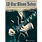 Hal Leonard 12-Bar Blues Solos Guitar Collection Series Softcover with CD Written by Dave Rubin thumbnail